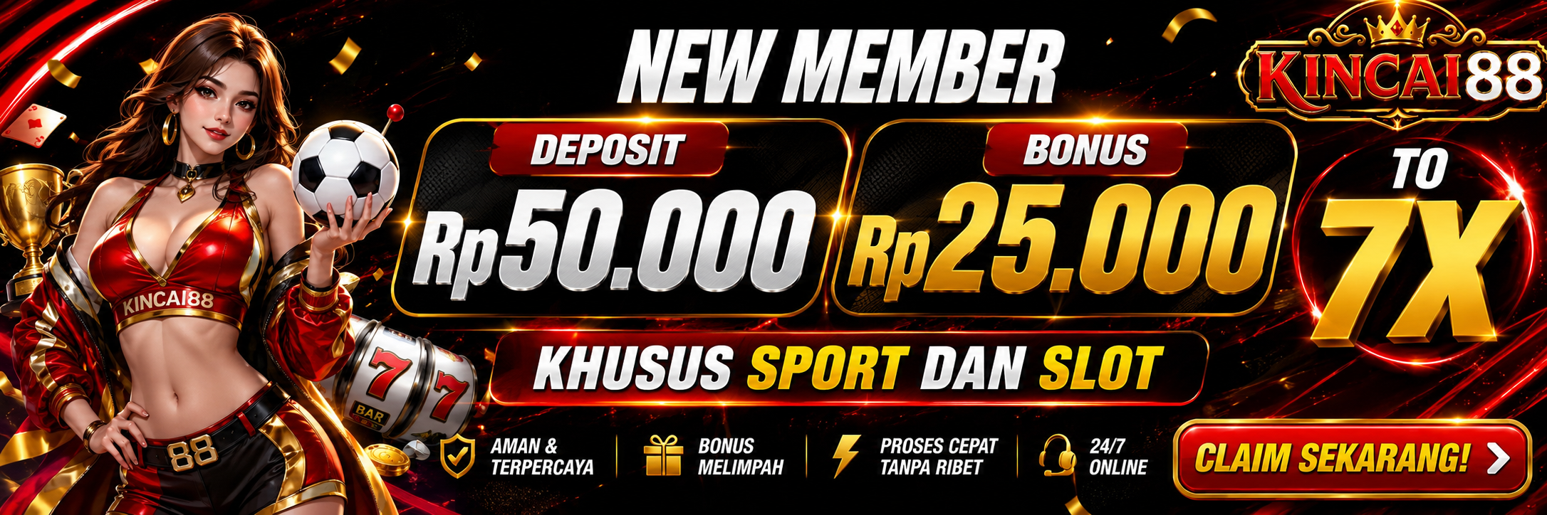 Bonus Deposit Rp50.000 + Rp25.000